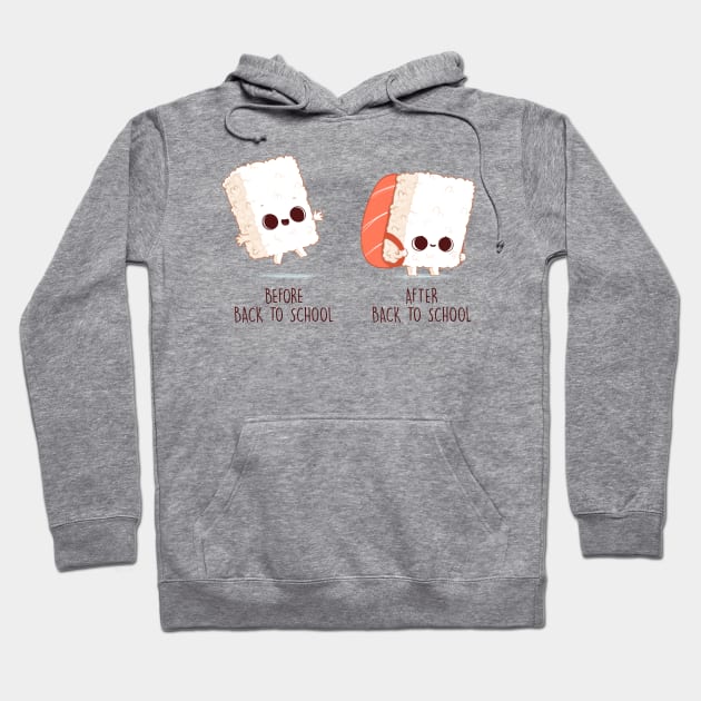 Before and After Back to School (sushi) Hoodie by Naolito